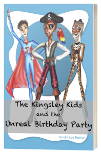 Kingsley Kids and the Unreal Birthday Party Book