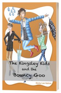 Kingsley Kids and the Bouncy Goo